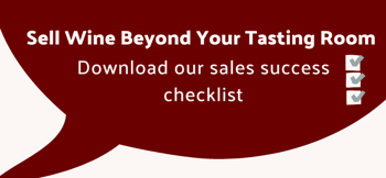 Download our sales success checklist to sell wine beyond the tasting room