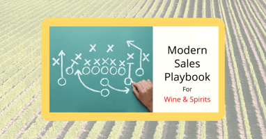 Modern Sales Playbook for Wine and Spirits