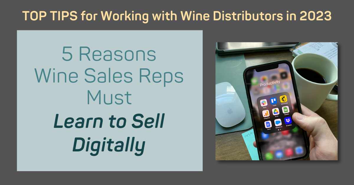 5_reasons_wine_sales_reps_must_learn_to_sell_digitally_wine_sales_stimulator