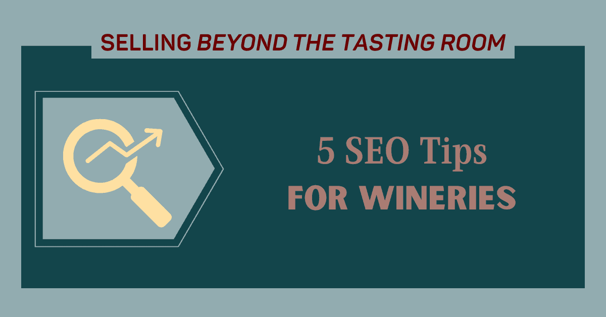 5_seo_tips_for_wineries_wine_sales_stimulator