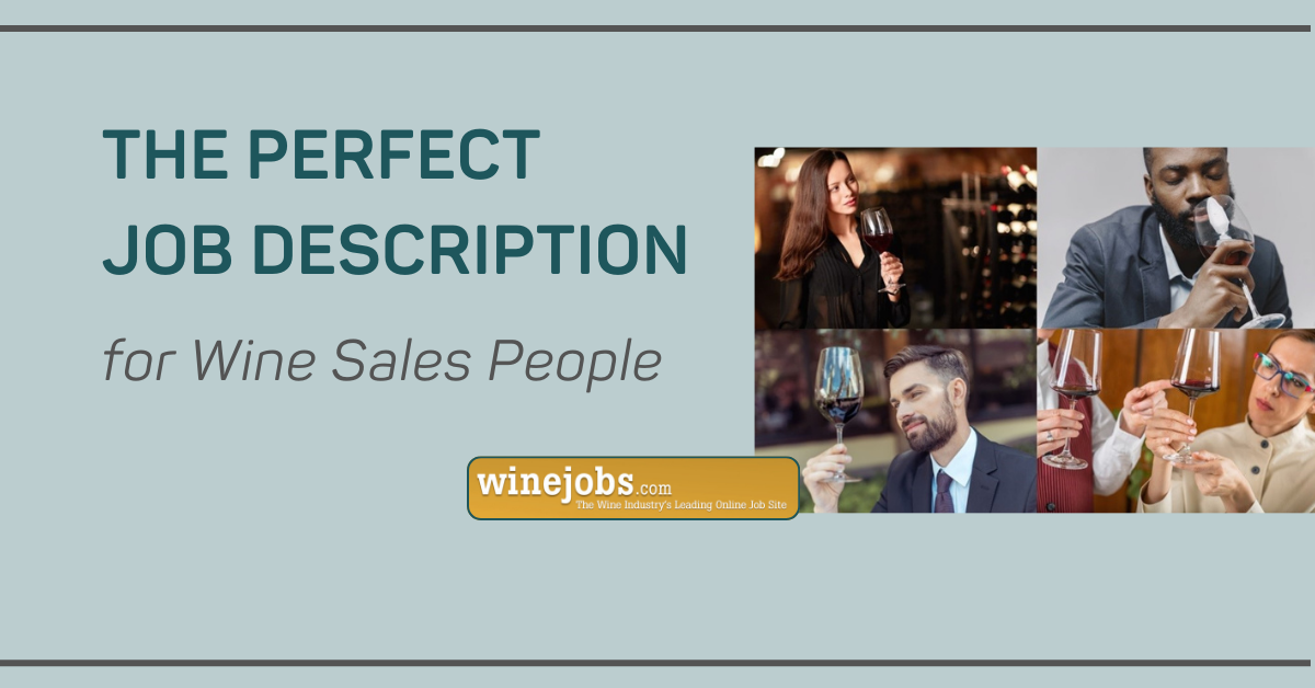 The Perfect Wine Salesperson Job Description