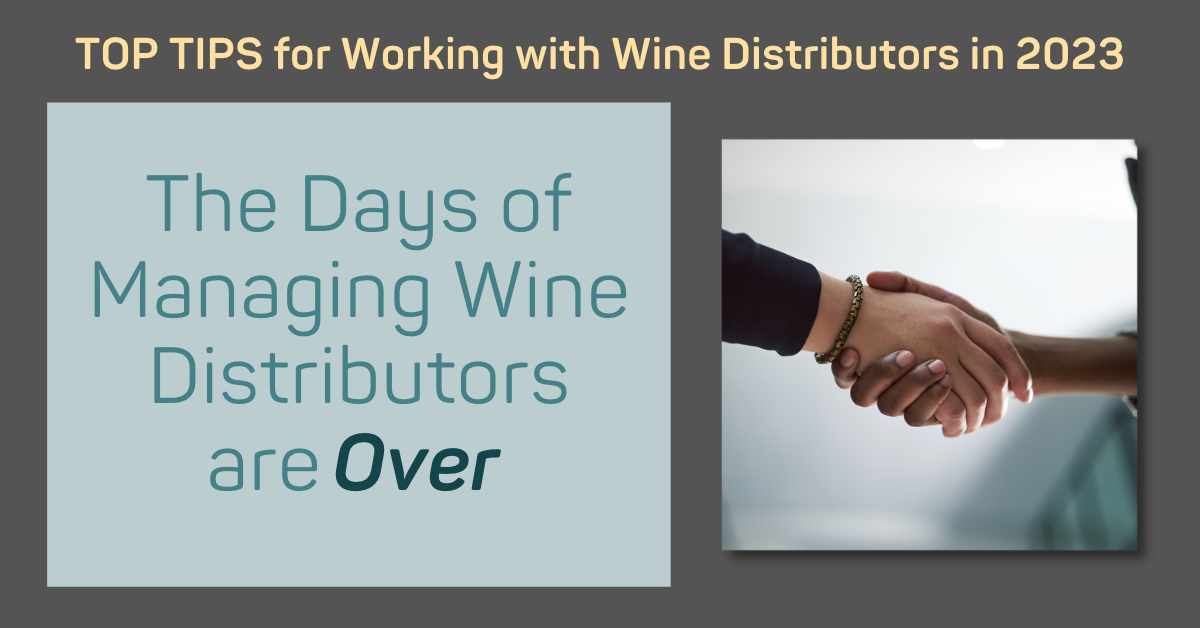 the_days_of_managing_your_wine_distributors_are_over_wine_sales_stimulator